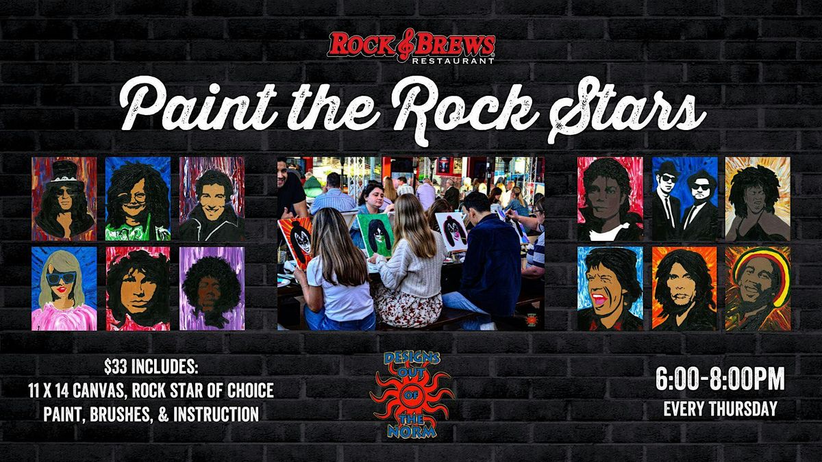 Rock & Brews Tustin presents - Paint the Rock Stars