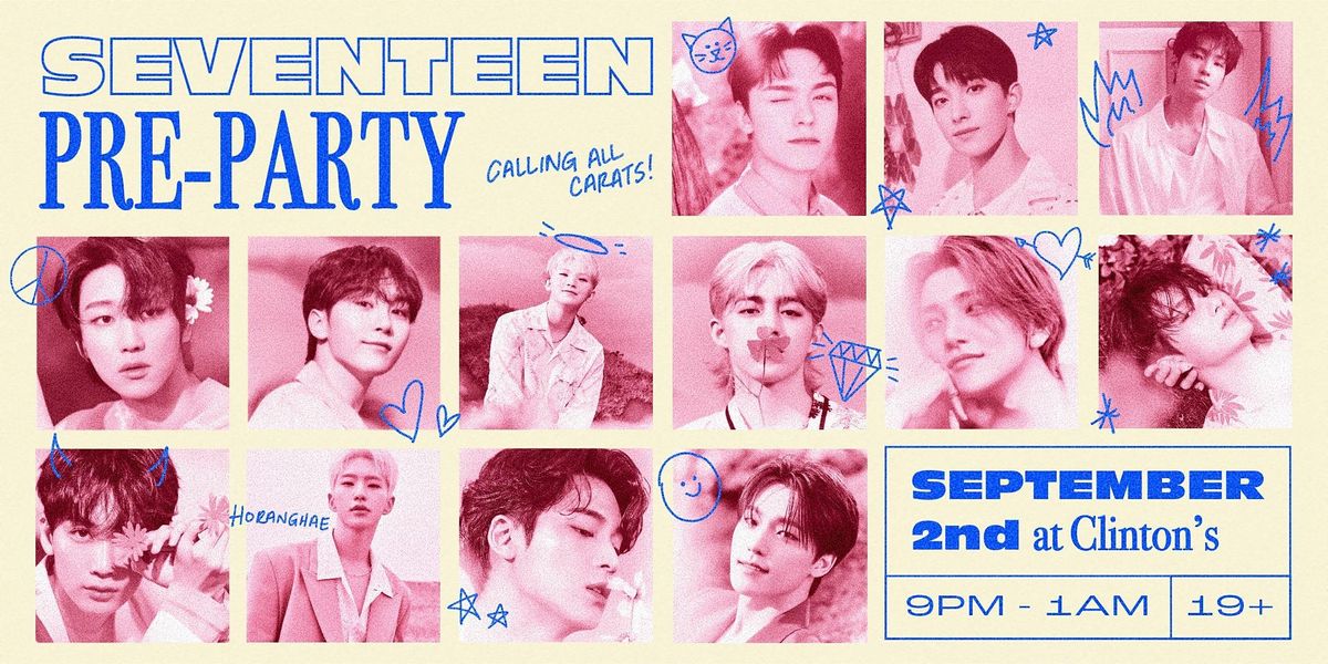 Seventeen Pre-Party