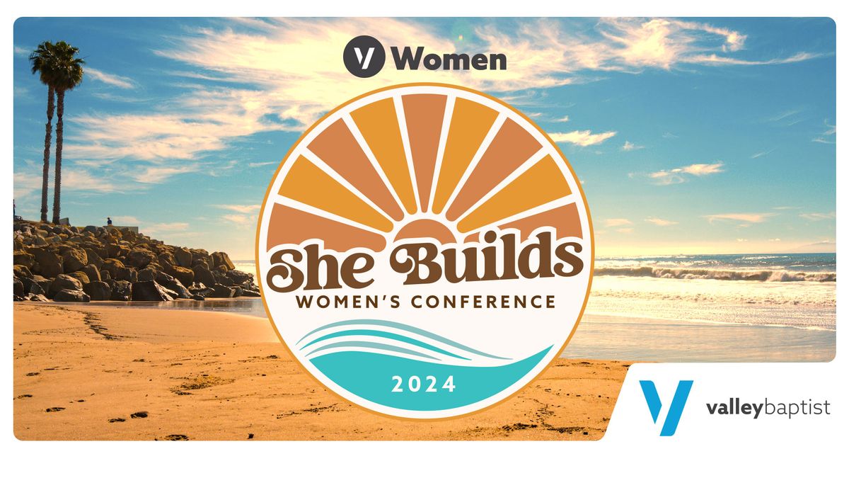 She Builds: Women's Conference 2024