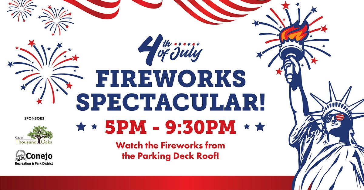 Janss Marketplace 4th of July Fireworks Spectacular