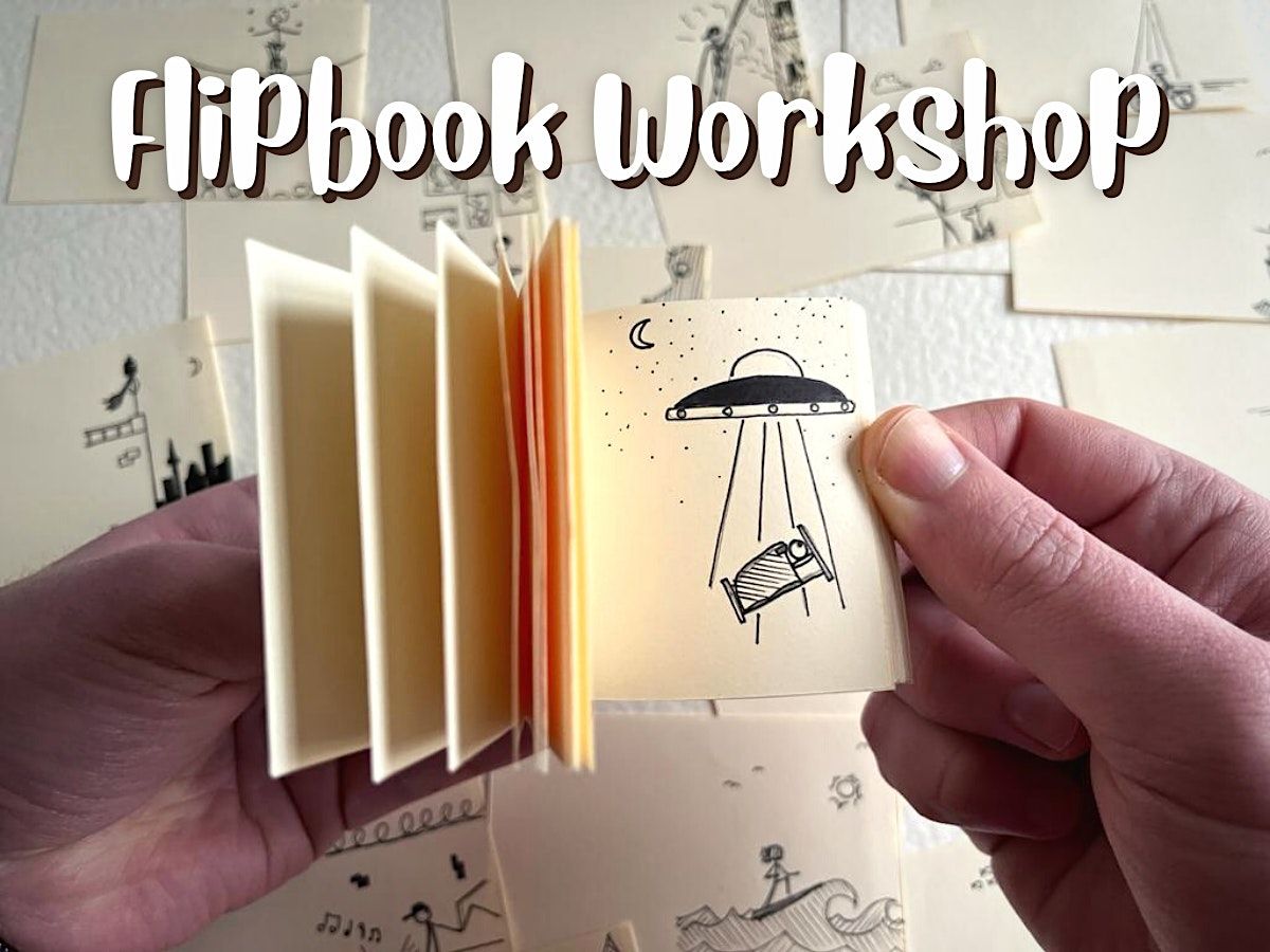 Flipbook Animation Workshop: Stick Figure Adventure!