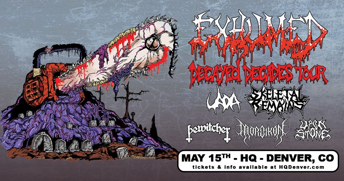 Exhumed - Decayed Decades Tour | Denver, CO