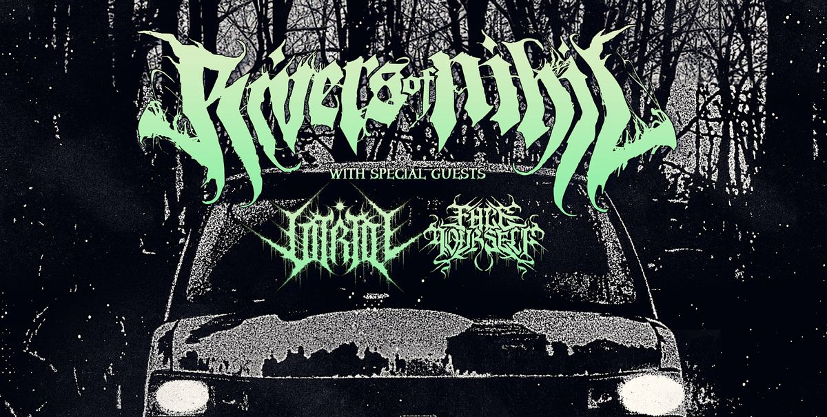 Rivers of Nihil, Vitriol, Face Yourself at Cargo Concert Hall
