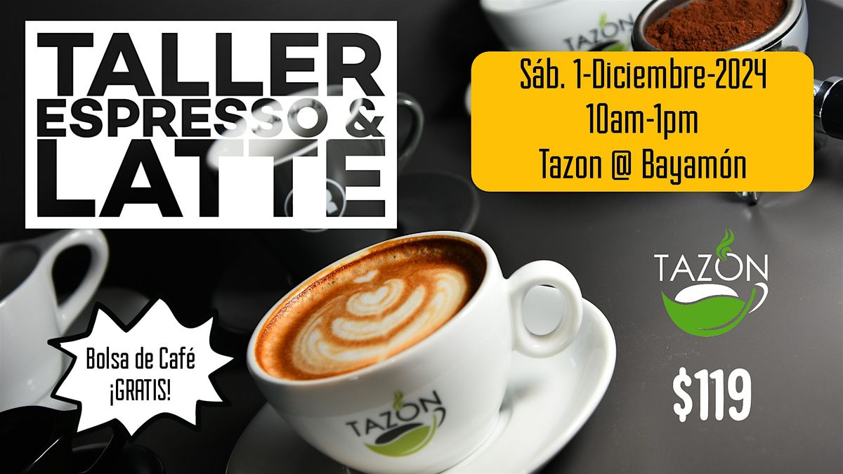 Taller de Espresso y Latte