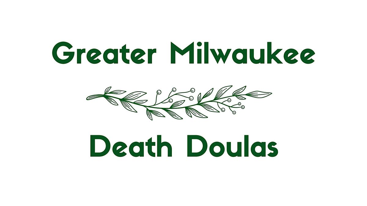 Greater Milwaukee Death Doulas