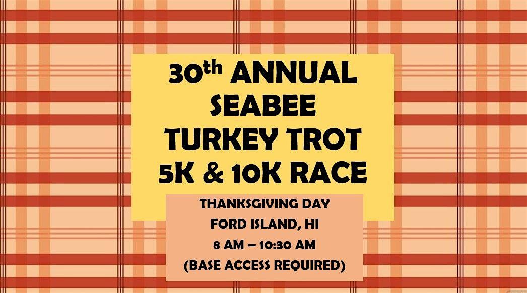 30th Annual Seabee Turkey Trot 5K & 10K