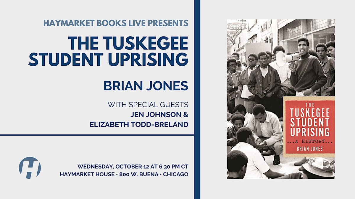 The Tuskegee Student Uprising