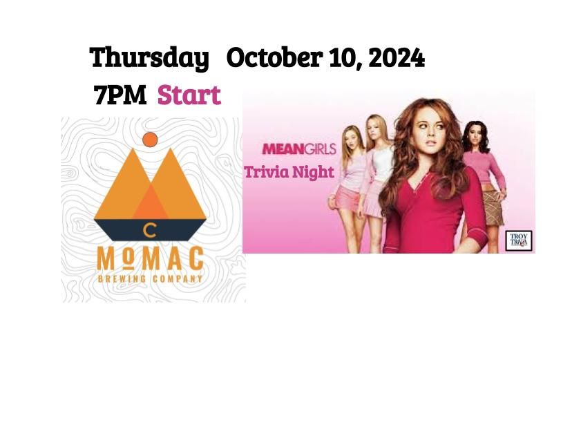 MoMAC Brewing - Mean Girls Movie - Trivia Night