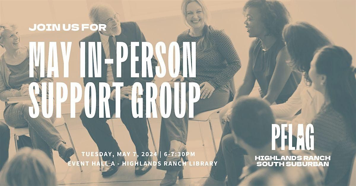 May In-Person Support Meeting