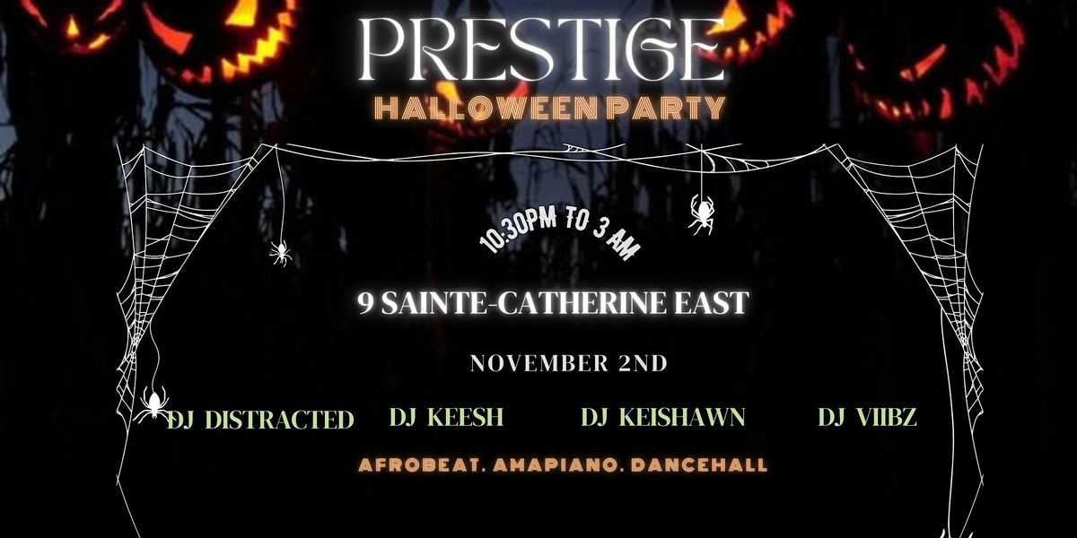 PRESTIGE Halloween Party