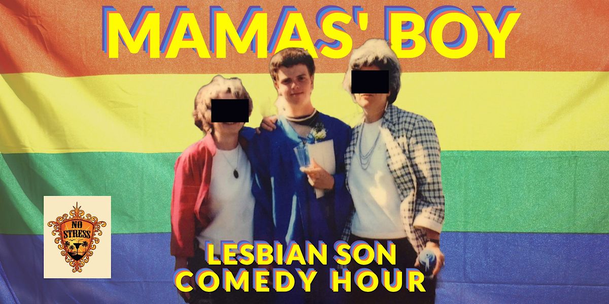MAMAS' BOY - Lesbian Son Comedy Hour (English Standup Special In Odense)