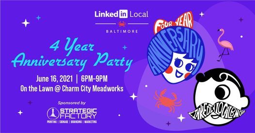 LinkedIn Local Baltimore 4 Year Anniversary Party- SOLD OUT