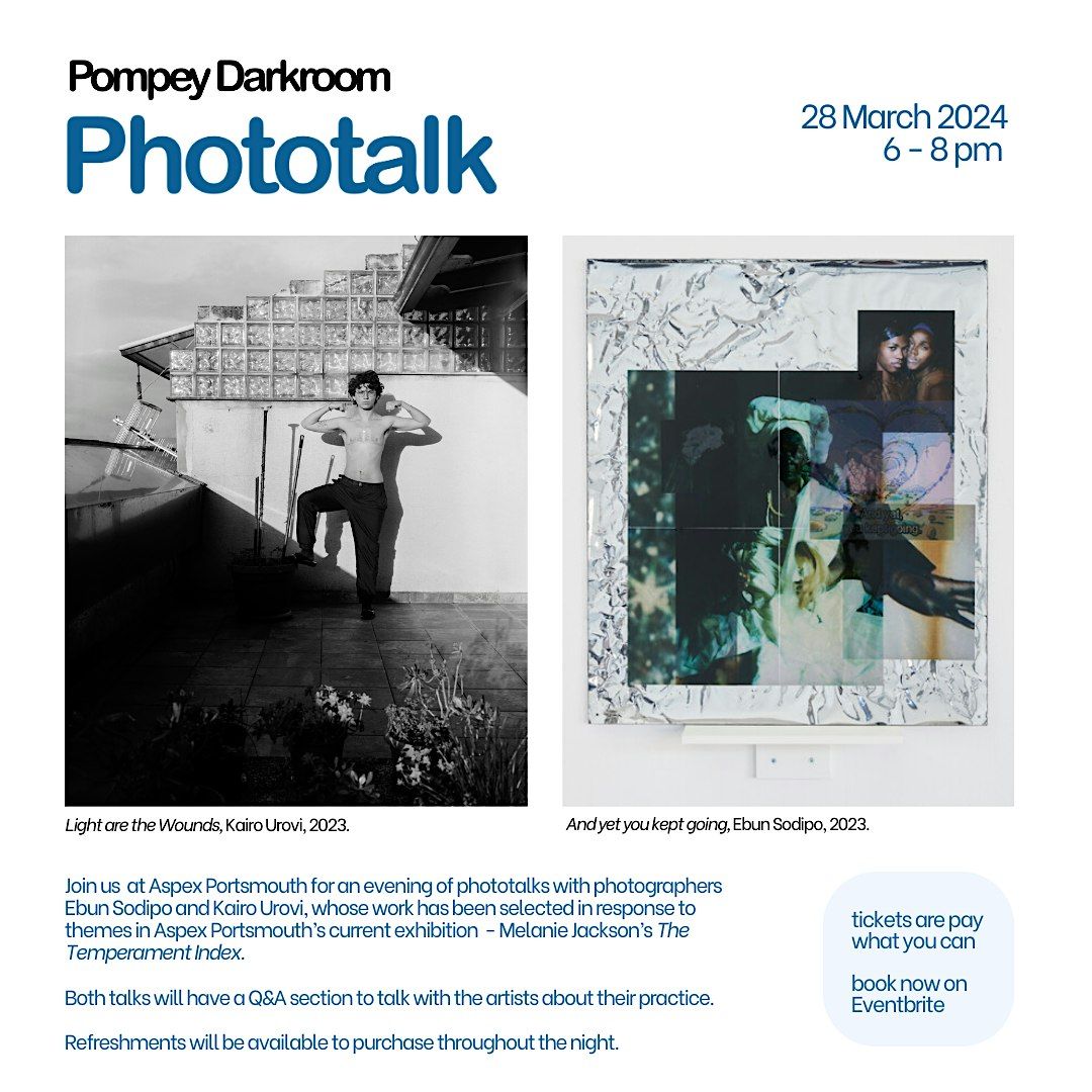 Pompey Darkroom Phototalk: Ebun Sodipo and Kairo Urovi