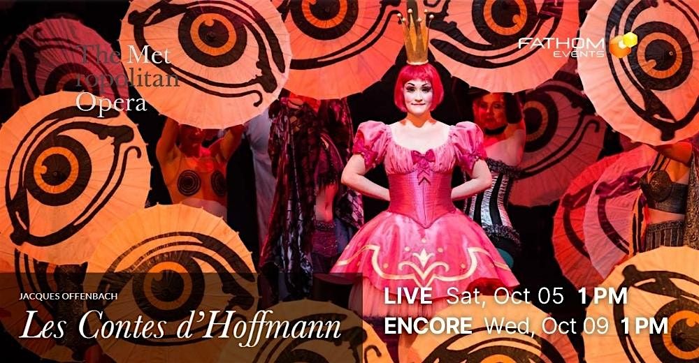 The Metropolitan Opera: Les Contes d'Hoffmann (LIVE) - Lake Worth