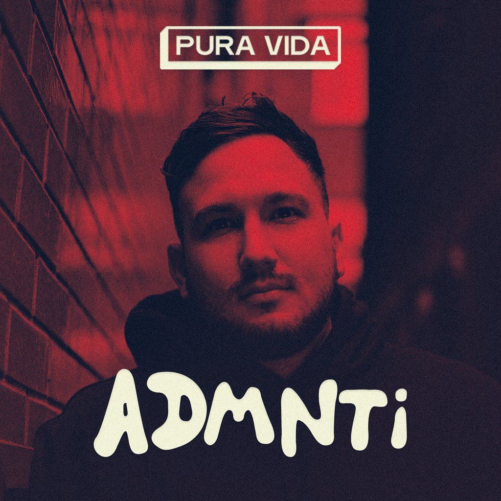 Pura Vida Presents: ADMNTi