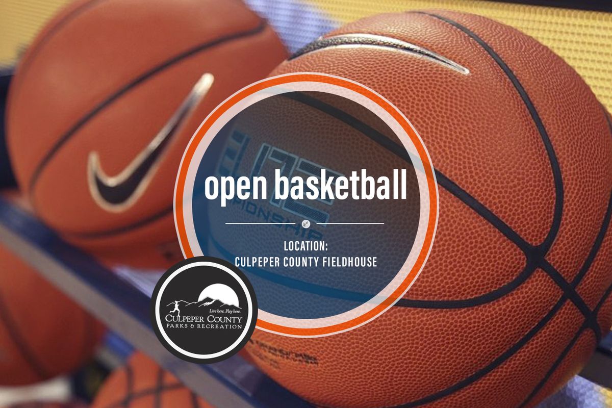 Open Basketball (Culpeper County Fieldhouse)