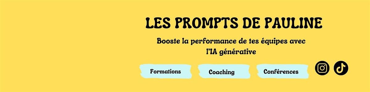 Les prompts de Pauline : Utiliser ChatGPT au profit de votre productivit\u00e9 !