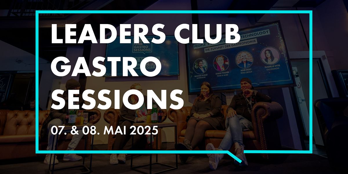 Leaders Club Gastro Sessions 2025