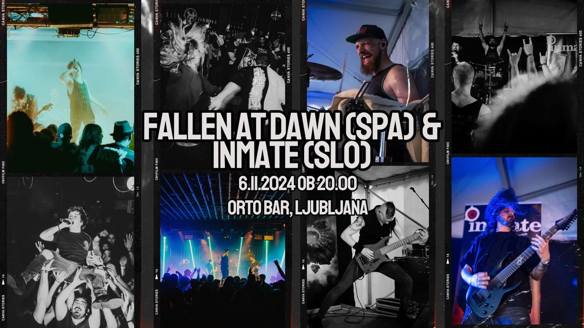 FALLEN AT DAWN (SPA) & INMATE (SLO) | Orto Bar | 6.11.2024