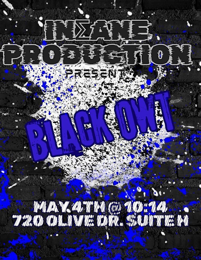 In\u03a3ane Productions Presents:  BLACK OWT