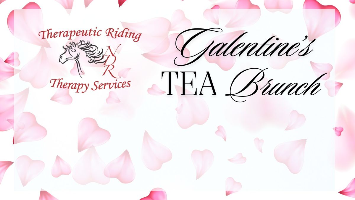 Galentine's Tea Brunch Supporting NDR Therapeutic Riding