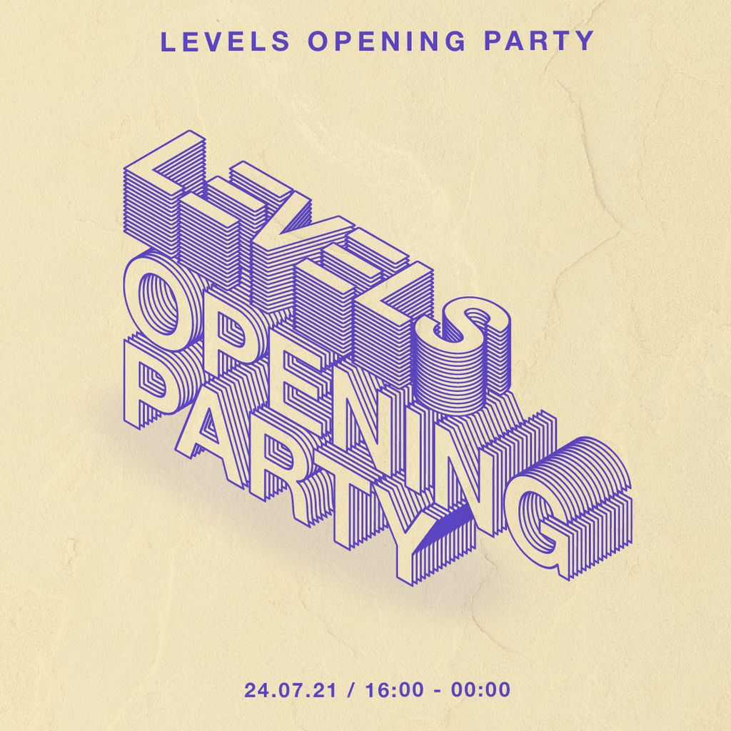 Levels Opening Party