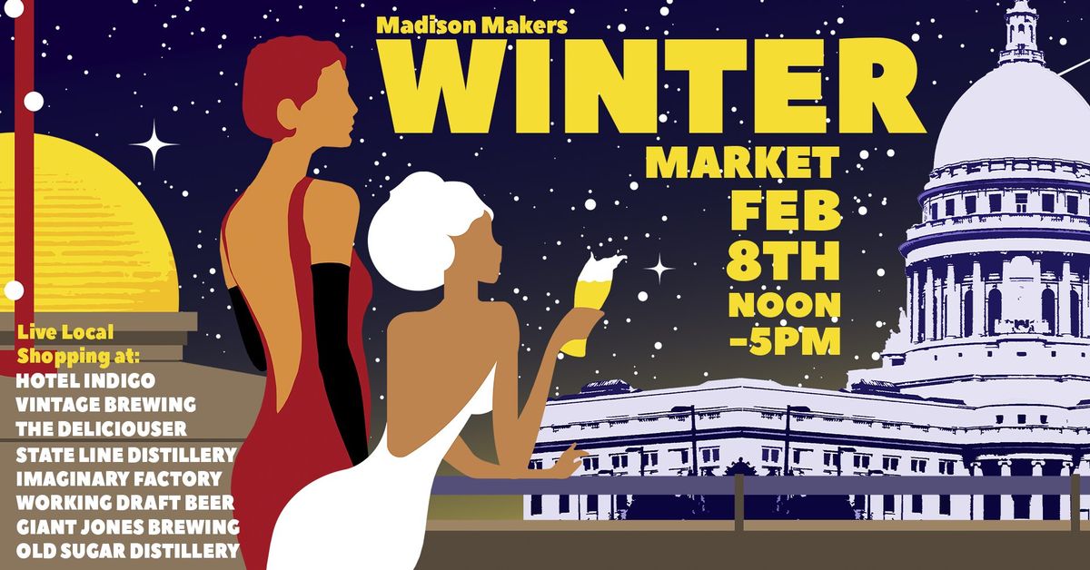 Madison Makers Winter Market & Pub-Crawl