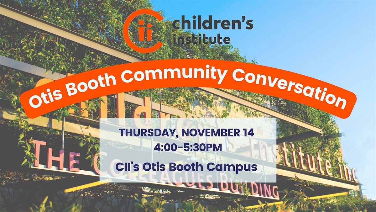 Otis Booth Community Conversation