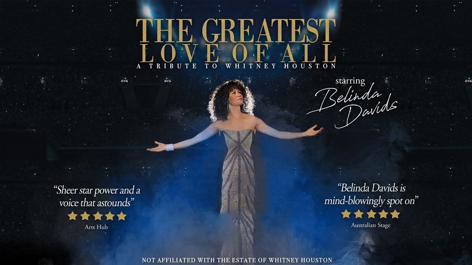 The Greatest Love Of All A Tribute To Whitney Houston