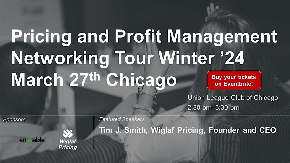 Pricing and Profit Management Networking Tour Winter '25 \u2013 Chicago