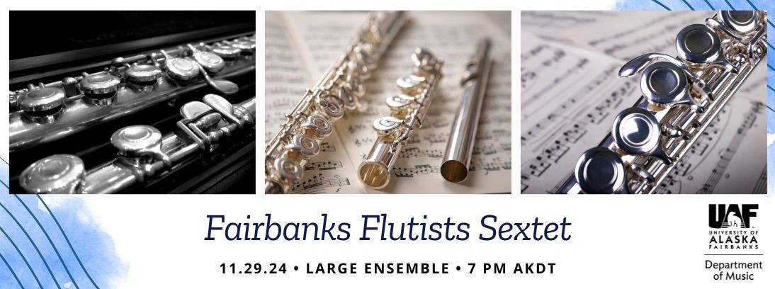 Fairbanks Flutists Sextet