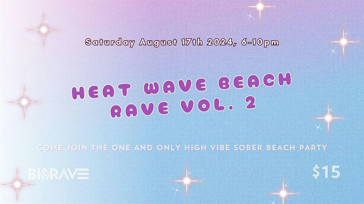 HeatWave Sober Beach Rave Vol. 2