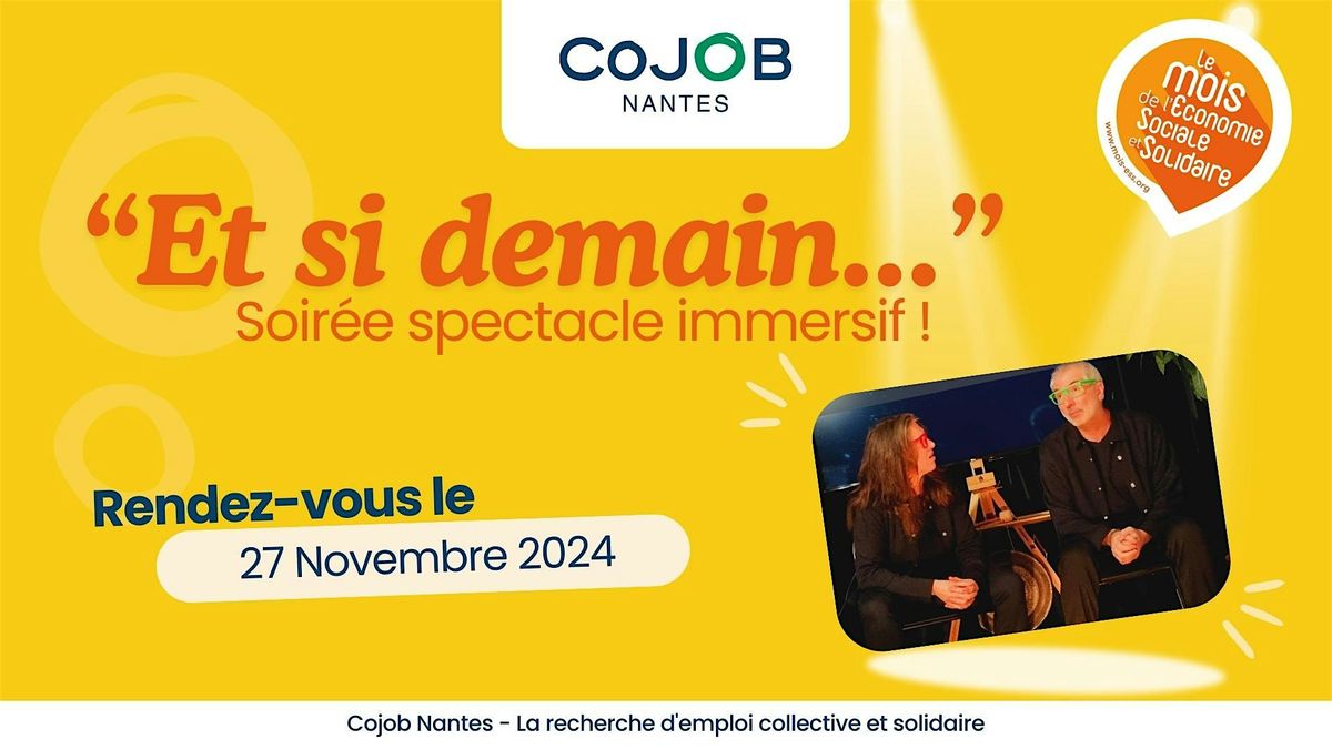 " Et si demain ... " Soir\u00e9e spectacle immersif