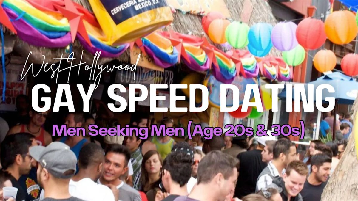 Gay Speed Dating: Men Seeking Men (Ages 20s & 30s) | WeHo