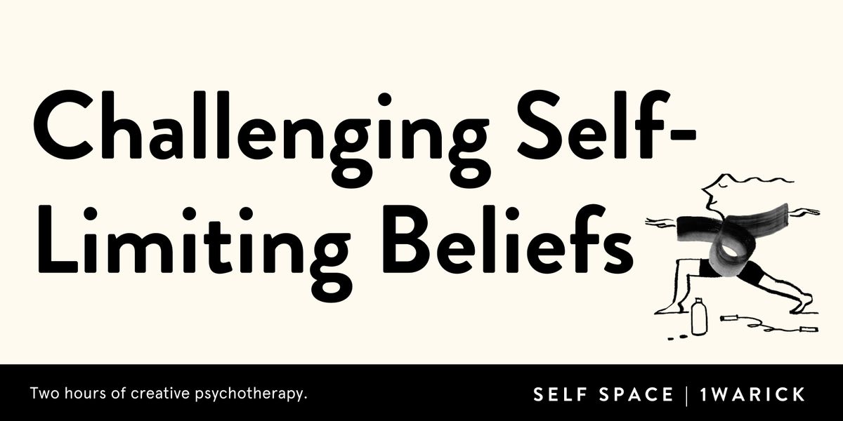 SELF ACTUALISATION: Challenging Self-Limiting Beliefs