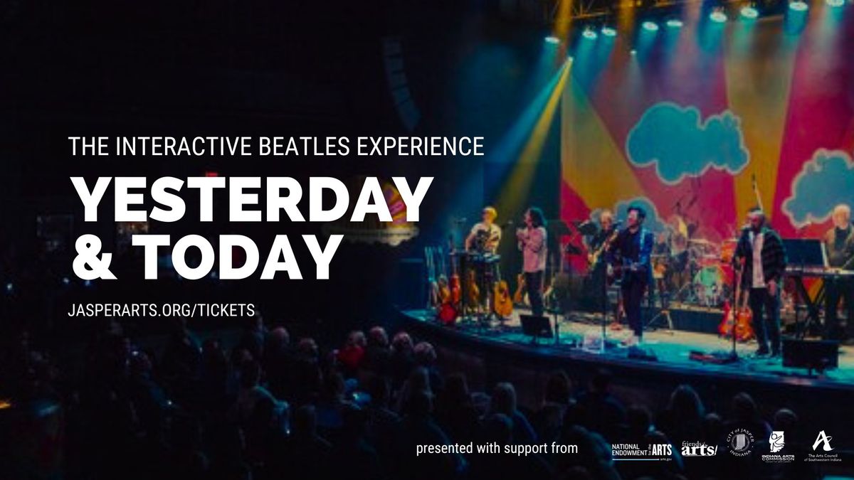 Yesterday & Today: The Interactive Beatles Experience