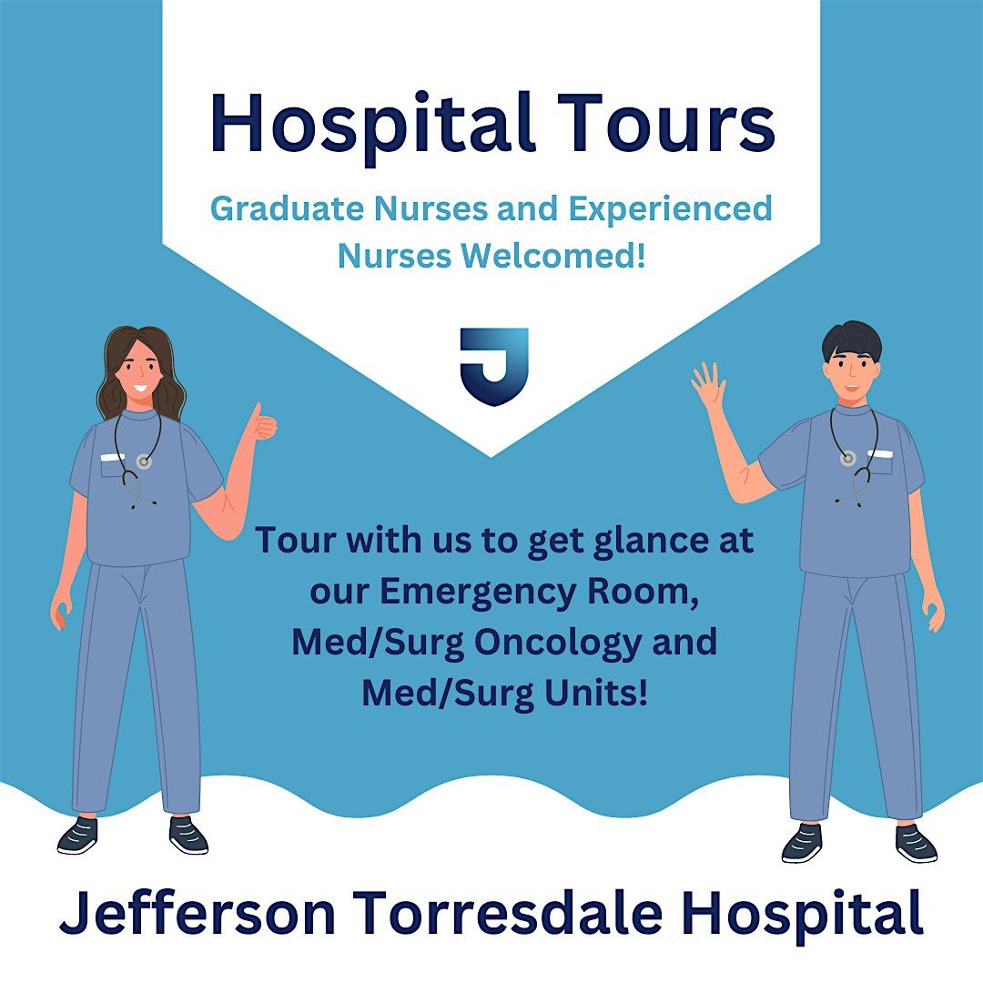 Jefferson Torresdale Hospital Unit Tours