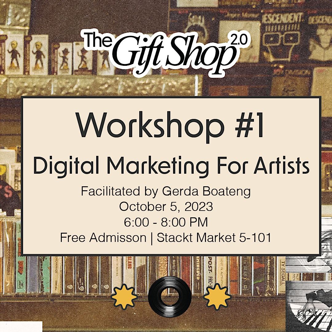 Workshop #1: Digital Marketing For Artists