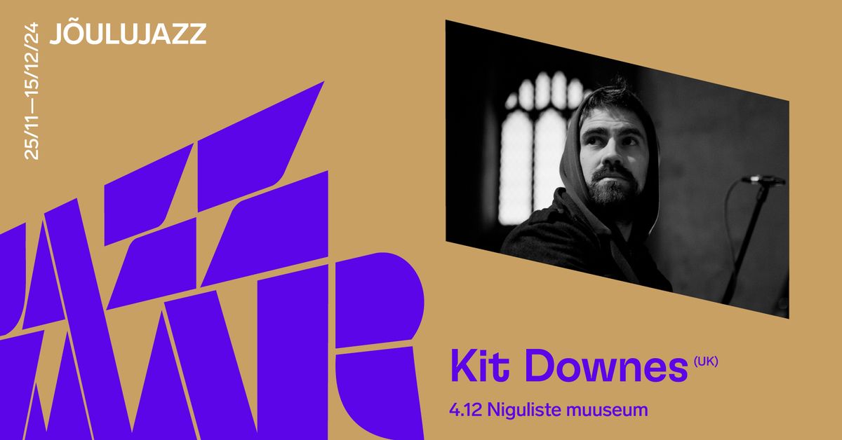 Kit Downes (Inglismaa) \/ J\u00f5ulujazz 2024