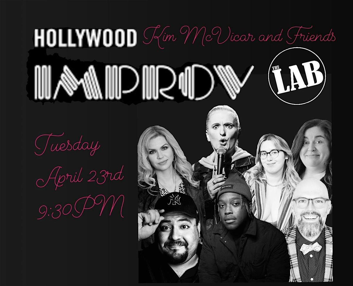 Hollywood Improv Lab with Kim McVicar and Friends
