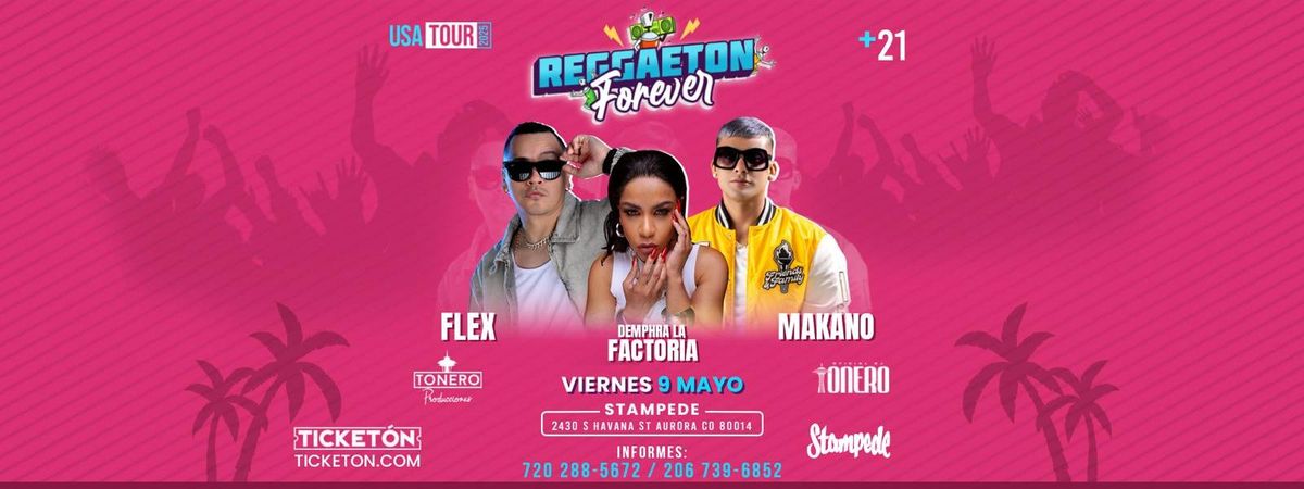 FLEX , MAKANO Y LA FACTORIA  EN AURORA CO