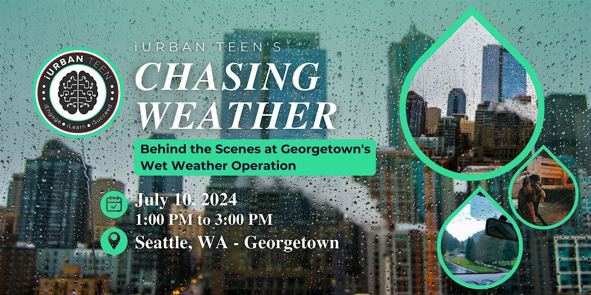 Chasing Weather: Behind the Scenes at Georgetown's Wet Weather Operation