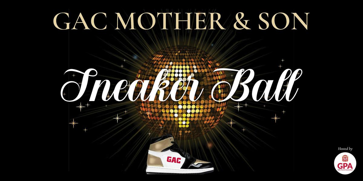 GPA Mother Son Sneaker Ball