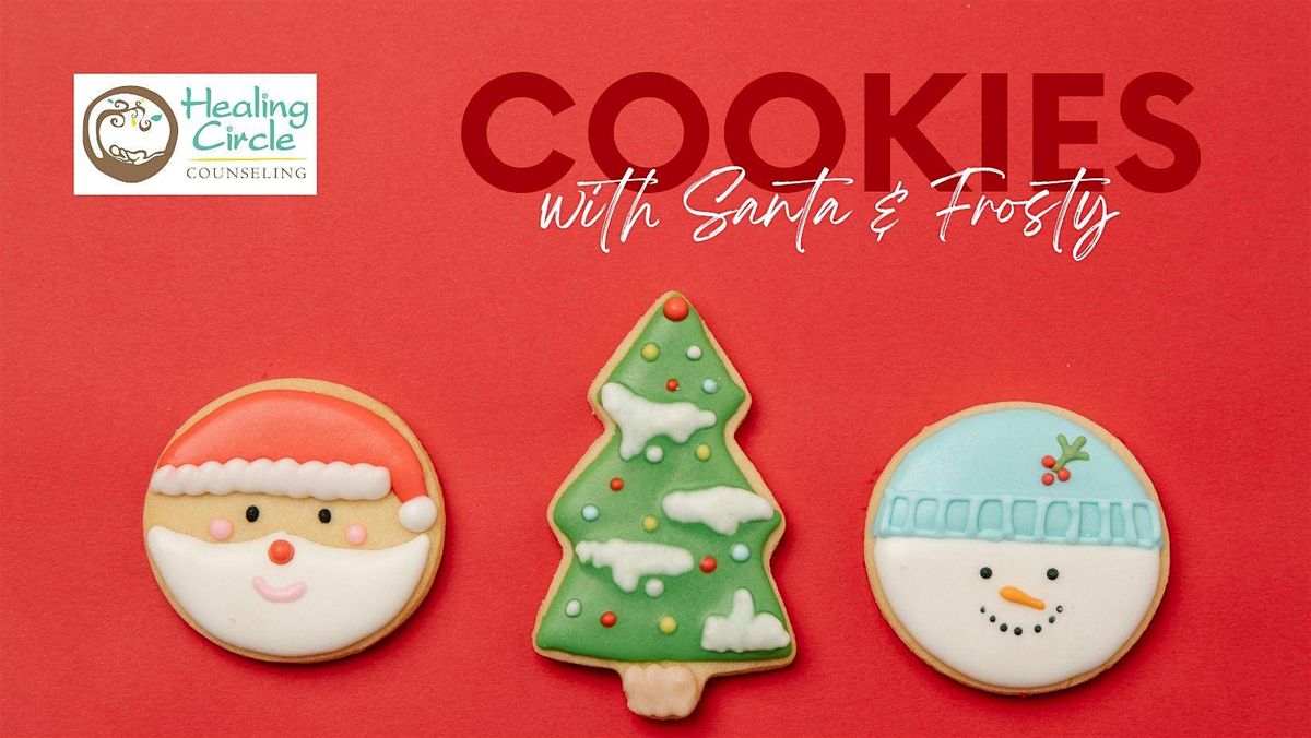 Cookies with Santa & Frosty!