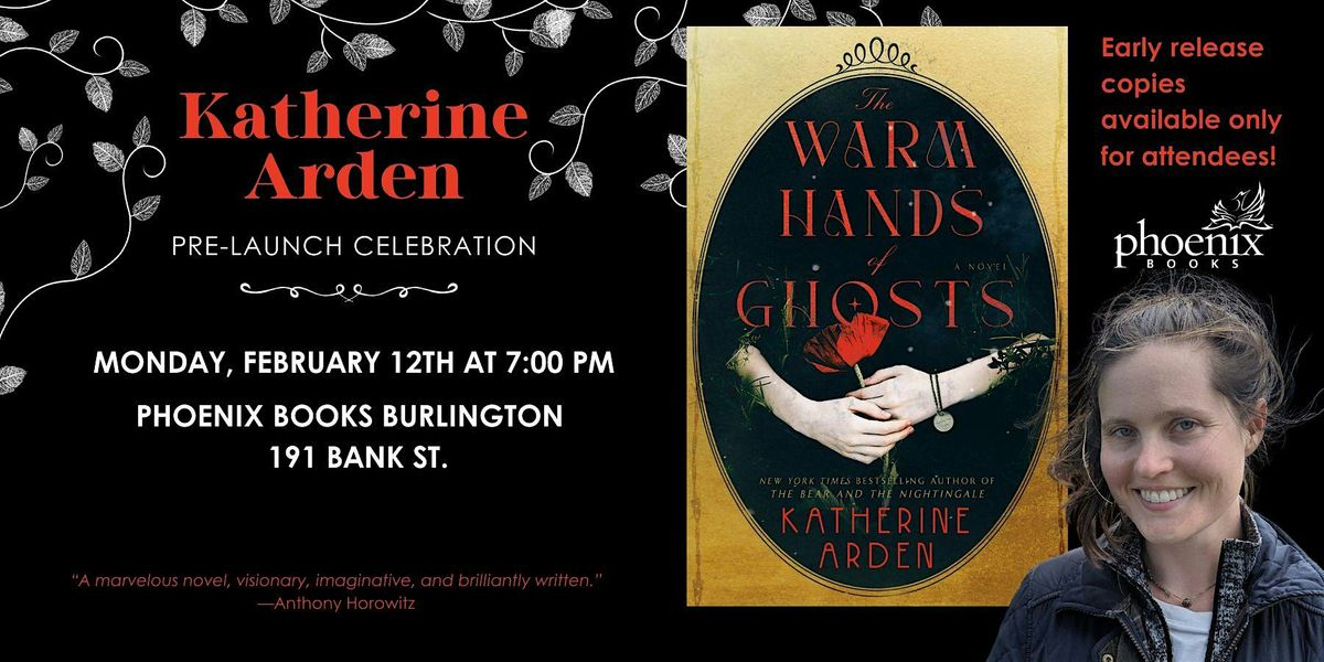 An Evening with Katherine Arden: The Warm Hands of Ghosts