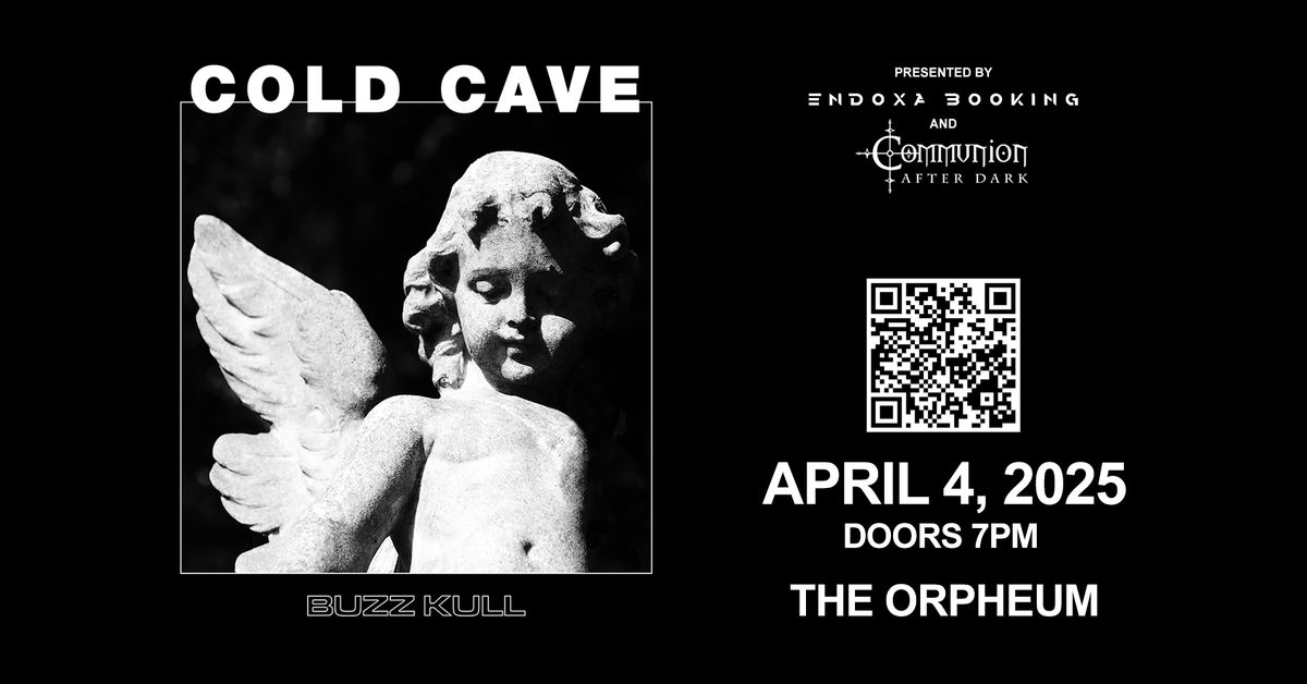 COLD CAVE \/ BUZZ KULL AT THE ORPHEUM TAMPA