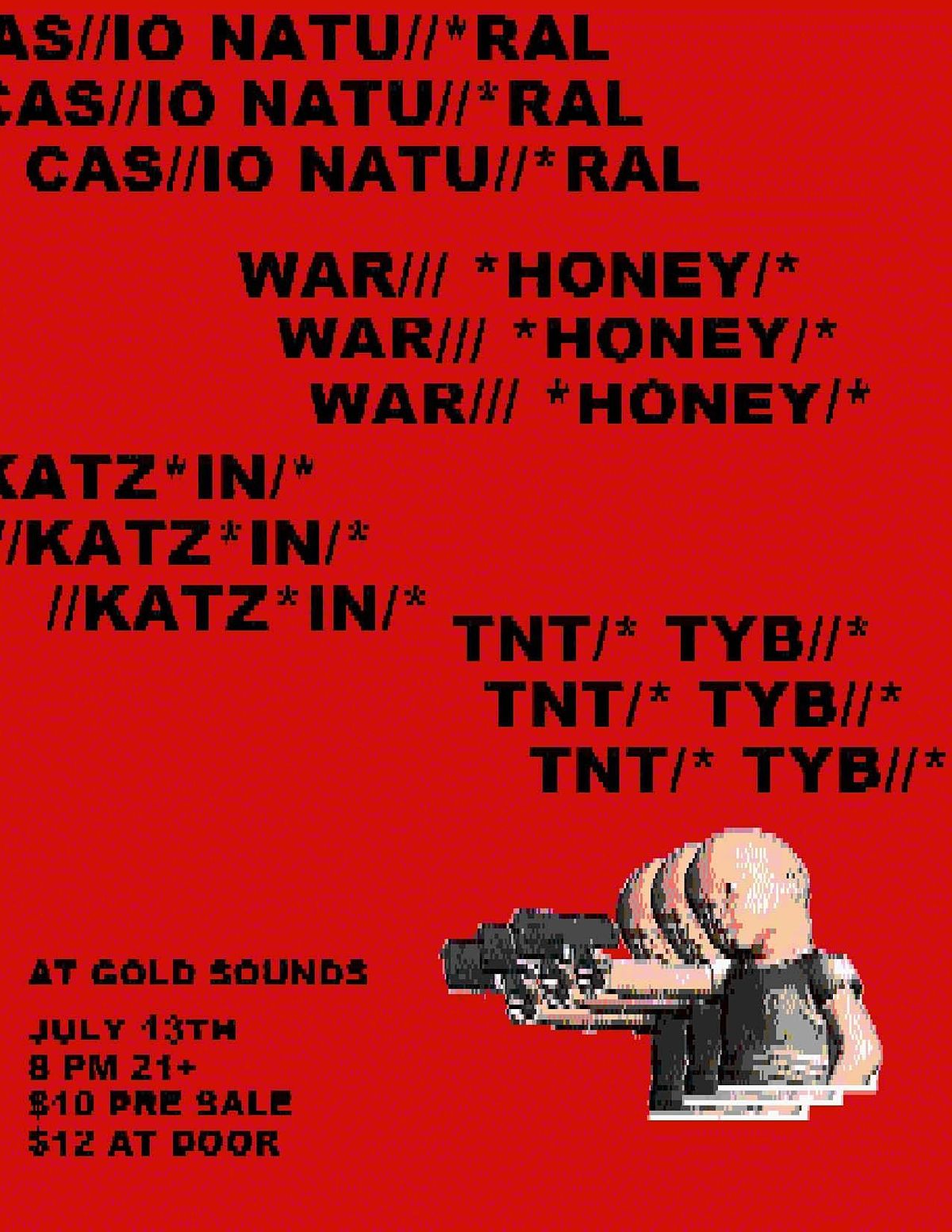 Casio Natural \/\/ War Honey \/\/ Katz In \/\/ TNT TYB