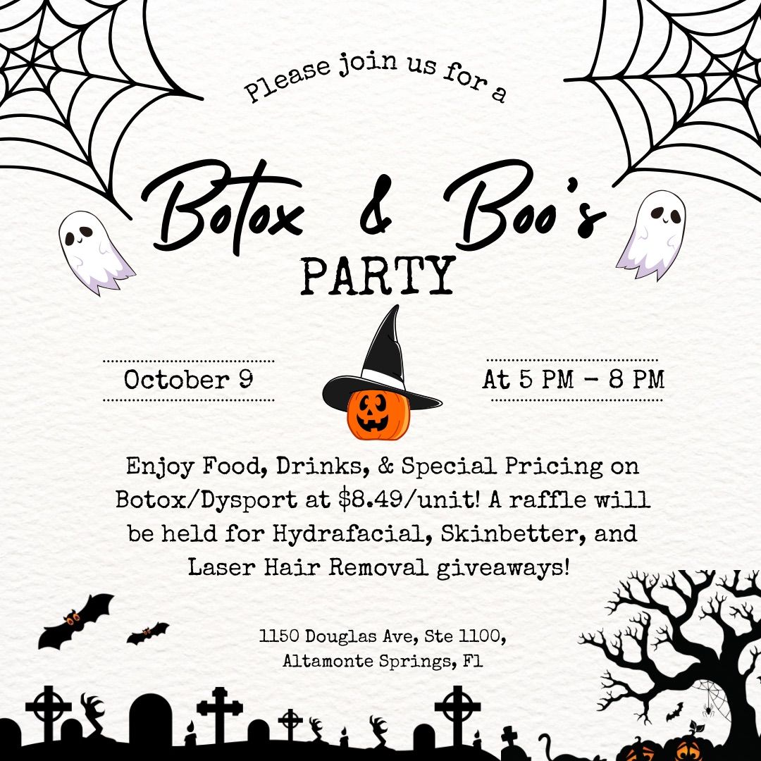 Botox & Boo's Party