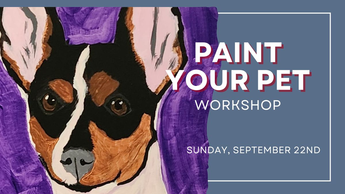 Paint Your Pet Workshop