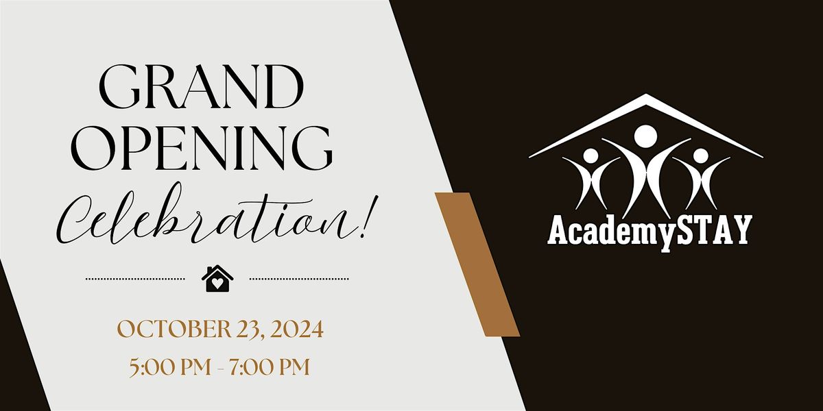 AcademySTAY Grand Opening